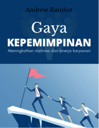 Image of GAYA KEPEMIMPINAN Meningkatkan Motivasi