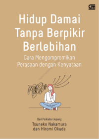 Image of Hidup Damai Tanpa Berpikir Berlebihan