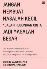 Image of Jangan Membuat Masalah Kecil Jadi Masalah Besar
