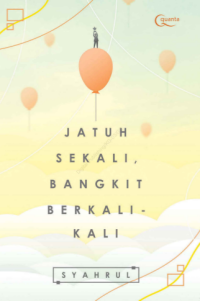 Image of Jatuh Sekali Bangkit Berkali-Kali